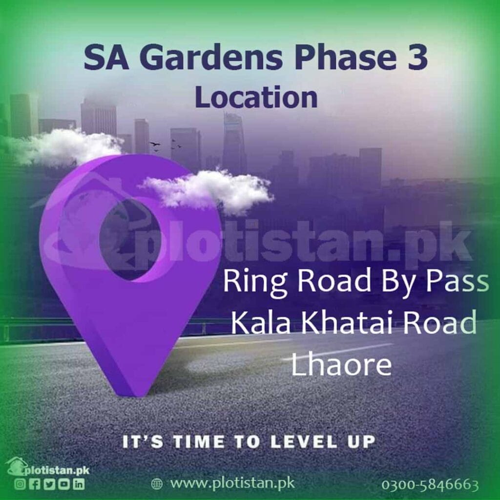 SA Gardens Lahore Phase 3 Location Map