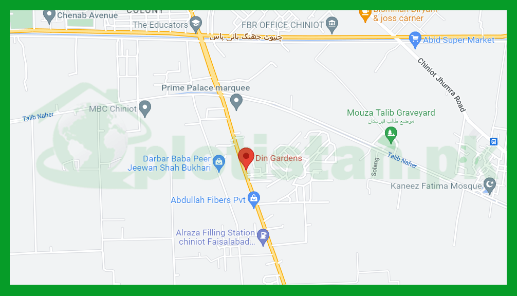 Din Gardens Chiniot Location Map