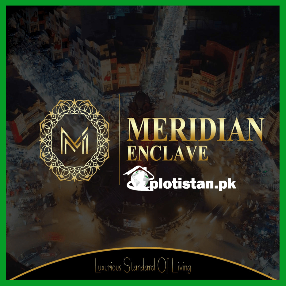 Meridian Enclave Faisalabad